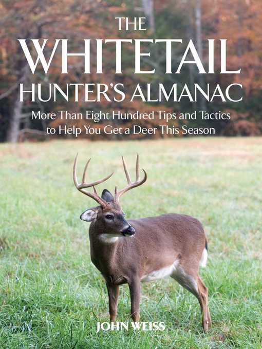 Title details for The Whitetail Hunter's Almanac by John Weiss - Available